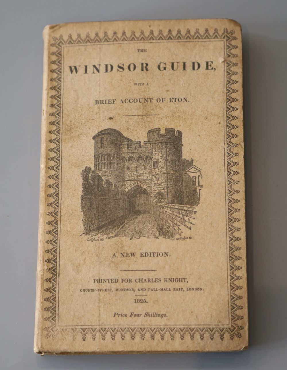 Windsor - The Windsor Guide, with a brief account of Eton, 8vo, original boards with engraved vignette, frontis, title and plan of Wind